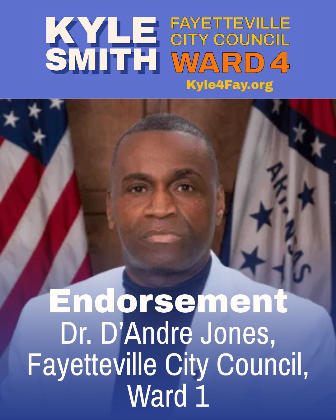 Endorsement from Dr. D&rsquo;Andre Jones, Fayetteville City Council, Ward 1